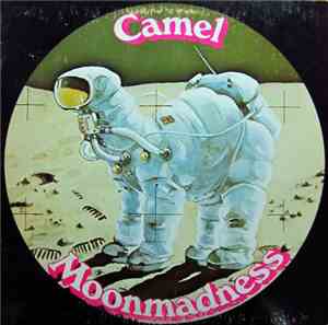 Camel - Moonmadness