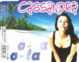 Cassandra  - O-La O-La (Hola-Hola)