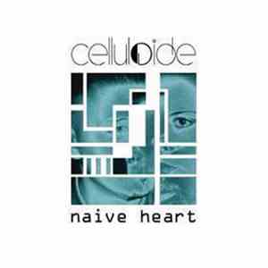 Celluloide - Naive Heart