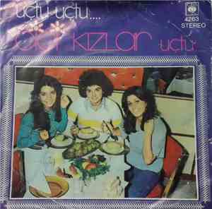 Cici Kızlar - Uçtu Uçtu / Sev Sev Sev