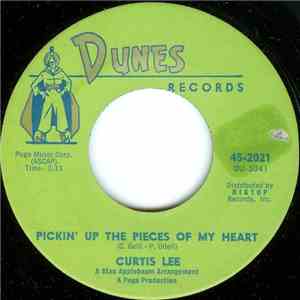 Curtis Lee - Pickin' Up The Pieces Of My Heart / Mr. Mistaker