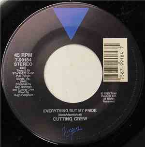 Cutting Crew - Everything But My Pride