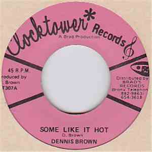 Dennis Brown - Some Like It Hot