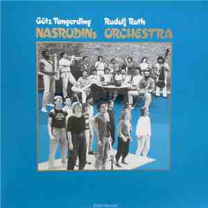 Götz Tangerding - Rudolf Roth  - Nasrudins Orchestra