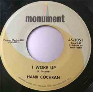 Hank Cochran - I Woke Up / Has Anybody Seen Me Lately