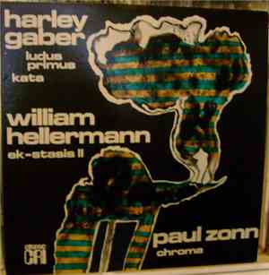Harley Gaber / William Hellermann / Paul Zonn - Ludus Primus / Kata / Ek-St ...