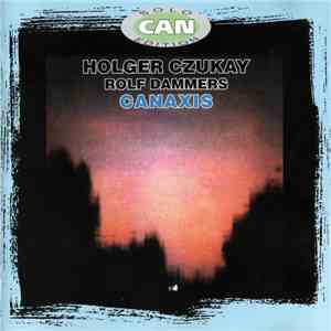 Holger Czukay & Rolf Dammers - Canaxis