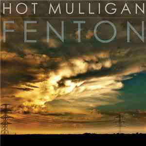 Hot Mulligan - Fenton