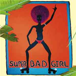 Iffy - Super Bad Girl