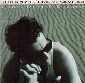 Johnny Clegg & Savuka - Heat, Dust & Dreams