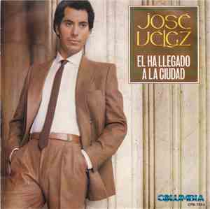 José Vélez - El ha llegado a la ciudad
