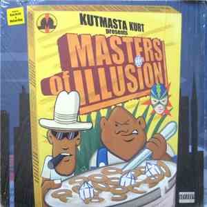 KutMasta Kurt Presents Masters Of Illusion - Kut Masta Kurt Presents Master ...