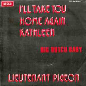 Lieutenant Pigeon - I'll Take You Home Again Kathleen