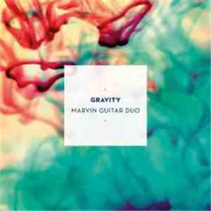 Marvin Guitar Duo - Gravity