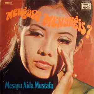 Mesayu Aida Mustafa Di-Iringi Oleh The Rollies - Mengapa Menangis?
