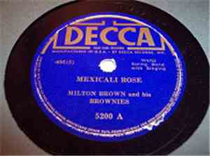 Milton Brown And His Brownies - Mexicali Rose / Goofus