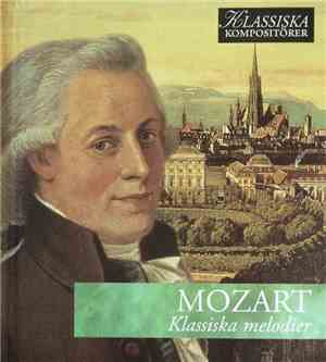 Mozart - Klassiska Melodier