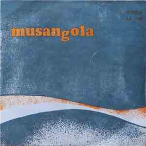 Musangola - Cazucuta / Dilassola