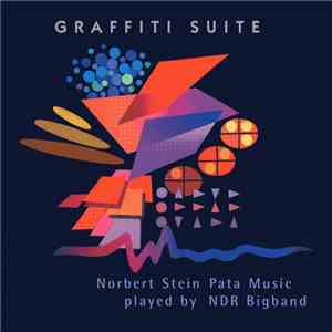 Norbert Stein, The NDR Big Band - Graffiti Suite