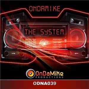OnDaMike - The System