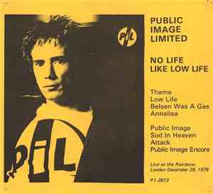 Public Image Limited - No Life Like Low Life