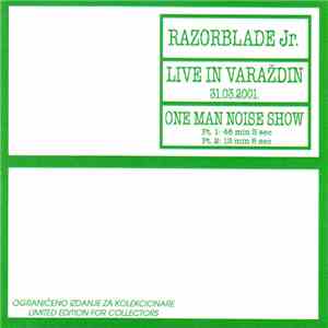 Razorblade Jr. - Live In Varaždin 31.03.2001.