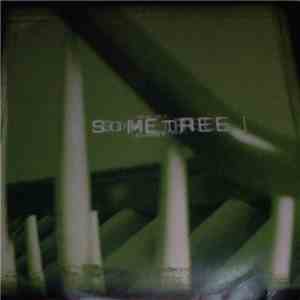 Some Tree - Clever Clever Where Is Your Heart