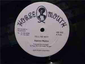 Soprano Mystics - Tell Me Why