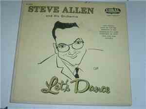 Steve Allen And His Orchestra - Let's Dance