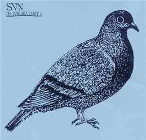 SVN  - In The Mix Part 1