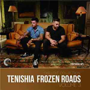 Tenishia - Frozen Roads Vol 3