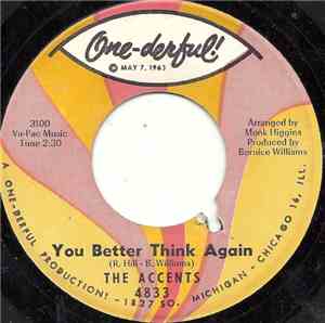 The Accents - You Better Think Again / Who You Gonna Love?
