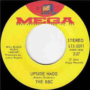The Bbc - Upside Down / Piedras Negras (Black Rock)