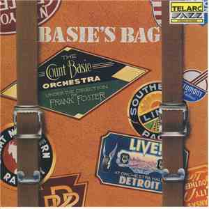 The Count Basie Orchestra Under The Direction Of  Frank Foster - Basie's Bag