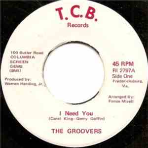 The Groovers  - I Need You / He'll Break Your Heart