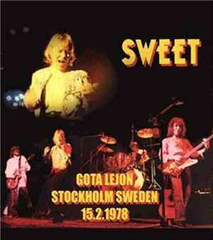 The Sweet - Live At Gota Lejon Stockholm 15.2.1978