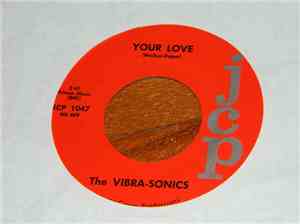The Vibra-Sonics - Your Love