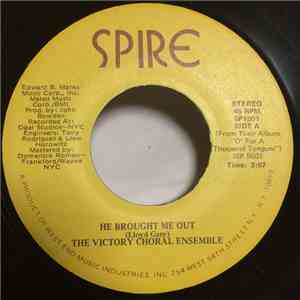 The Victory Chorale Ensemble - He Brought Me Out