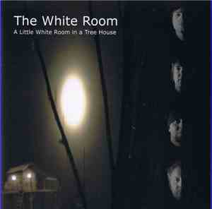 The White Room  - A Little White Room In A Treehouse