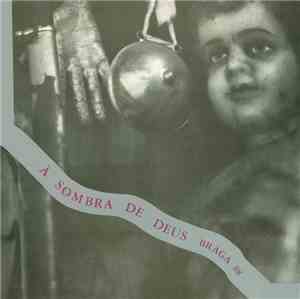 Various - À Sombra De Deus - Braga 88