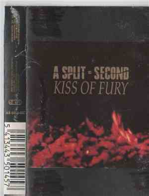 A Split - Second - Kiss Of Fury
