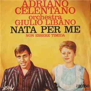 Adriano Celentano - Nata Per Me