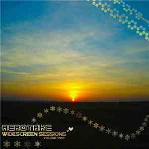 Aerotake - Widescreen Sessions: Volume Two