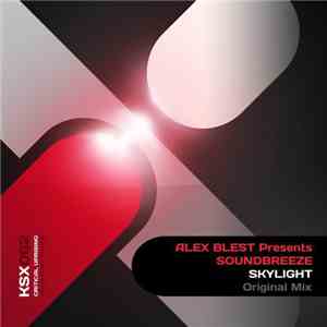 Alex Blest Presents Soundbreeze - Skylight