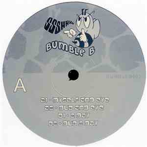 Bumble B  - Myself And Eye