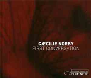 Cæcilie Norby - First Conversation