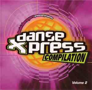 Daniel Desnoyers - Danse Xpress (Compilation Volume 2)