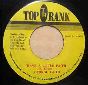 George Faith - Have A Little Faith