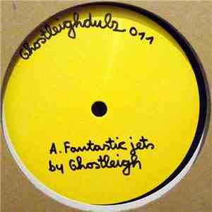 Ghostleigh - Fantastic Jets / Elephant