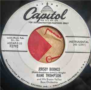 Hank Thompson And His Brazos Valley Boys Orchestra - Jersey Bounce / Sunris ...